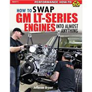 How to Swap GM LT-Series Engines into Almost Anything
