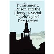Punishment, Prison and the Clergy: A Social Psychological Perspective
