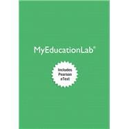MyLab Education with Pearson eText -- Access Card -- for The Young Child Development from Prebirth Through Age Eight