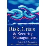 Risk, Crisis and Security Management