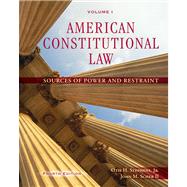 American Constitutional Law, Volume I Sources of Power and Restraint