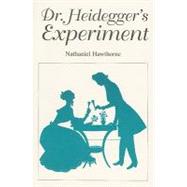 Dr. Heidegger's Experiment