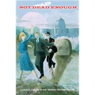 Not Dead Enough : A Critical Analysis of the Vincent Foster Tragedy