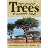 Photo Guide to Trees of Southern Africa