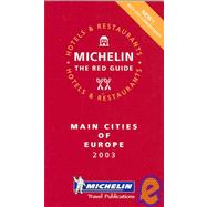 Michelin Red Guide 2003 Main Cities of Europe