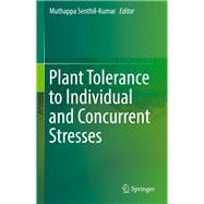 Plant Tolerance to Individual and Concurrent Stresses