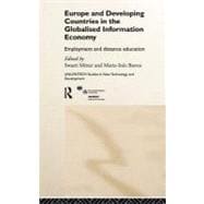 Europe and Developing Countries in the Globalized Information Economy: Employment and Distance Education
