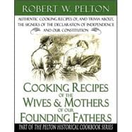 Cooking Recipes from the Wives And Mothers Of...