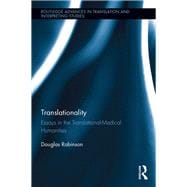 Translationality: Essays in the Translational-Medical Humanities