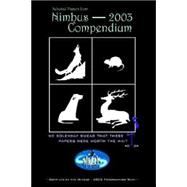 Selected Papers from Nimbus-2003 Compendium: We Solemnly Swear These Papers Were Worth the Wait
