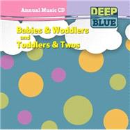 Deep Blue Babies & Woddlers and Toddlers & Twos