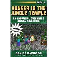 Danger in the Jungle Temple