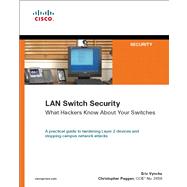 LAN Switch Security What Hackers Know About Your Switches