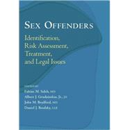 Sex Offenders Identification, Risk Assessment, Treatment, and Legal Issues