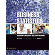 Business Statistics: Contemporary Decision Making, Canadian Edition