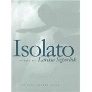 Isolato: Poems