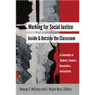 Working for Social Justice Inside and Outside the Classroom