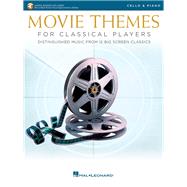 Movie Themes for Classical Players - Cello and Piano With online audio of piano accompaniments