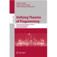 Unifying Theories of Programming: 4th International Symposium, Utp 2012, Paris, France, August 27-28, 2012, Revised Selected Papers