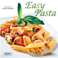 Easy Pasta : 222 Recipes