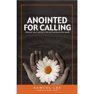 Anointed for Calling