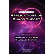 Handbook of Applications of Chaos Theory