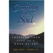 Crafting the Soul