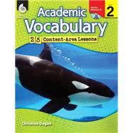 Academic Vocabulary Level 2 25 Content-Area Lessons