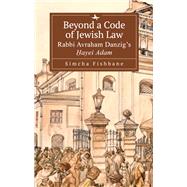 Beyond a Code of Jewish Law
