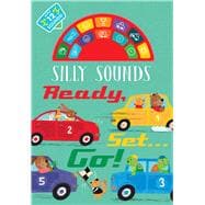 Silly Sounds: Ready, Set...Go!