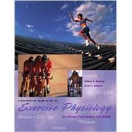 Fundamental Principles of Exercise Physiology with PowerWeb : Health and Human Performance