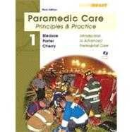 Paramedic Care Principles and Practice; Volume 1, Introduction to Advanced Prehospital Care