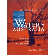 Water in Australia Resources and Management