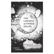 The Likeness of Things Unlike