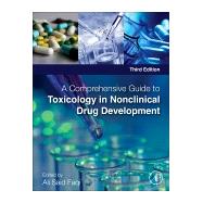 A Comprehensive Guide to Toxicology in Nonclinical Drug Development
