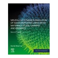 Molecular Dynamics Simulation of Nanocomposites using BIOVIA Materials Studio, Lammps and Gromacs