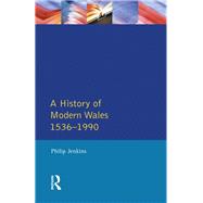 A History of Modern Wales 1536-1990