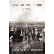 Cast the First Stone
