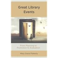 Great Library Events From Planning to Promotion to Evaluation