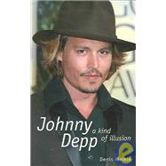 Johnny Depp : A Kind of Illusion