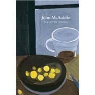 Selected Poems | John McAuliffe