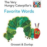 The Very Hungry Caterpillar's Favorite Words