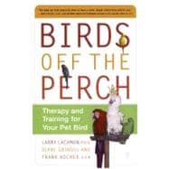 Birds Off the Perch Therapy and Training for Your Pet Bird