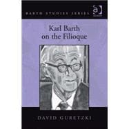 Karl Barth on the Filioque