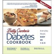 Betty Crocker's Diabetes Cookbook : Everyday Meals, Easy As 1-2-3