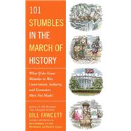 101 Stumbles in the March of History