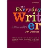 The Everyday Writer with Exercises