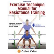 Exercise Technique Manual for Resistance Training 4th Edition HKPropel Online Video