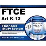 Ftce Art K-12 Flashcard Study System