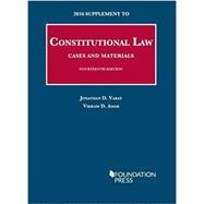 Constitutional Law, Cases and Materials, 14th, 2016 Supplement